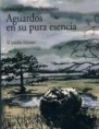 /album/libros/aguardos-en-su-pura-esencia-jpg/